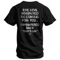 Crovyie cheap jerseys Ordering The Devil Whispered I'm Coming For You Men's T-Shirt